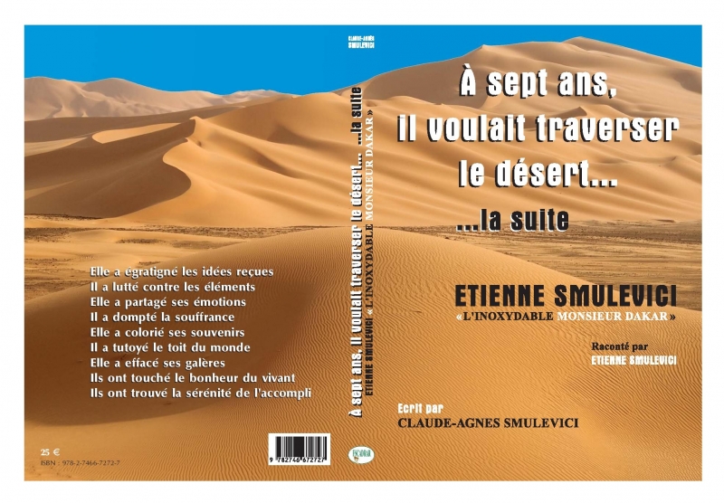 LIVRE A SEPT ANS IL VOULAIT TRAVERSER LE DESERT LA SUITE