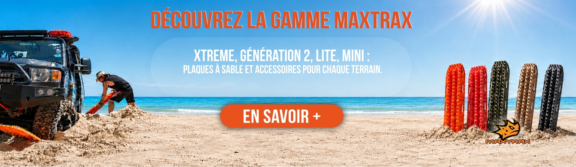 Gamme MAXTRAX