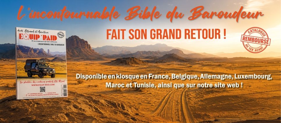 L’Incontournable Bible du Baroudeur 2026-2027 Equip’Raid fait son grand retour, disponible en kiosque et sur le site internet, avec catalogue remboursé au premier achat.