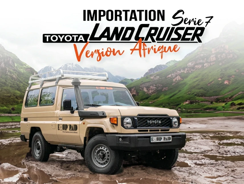 IMPORTATION TOYOTA SERIE 7 VERSION AFRIQUE & HOMOLOGATION FRANCAISE